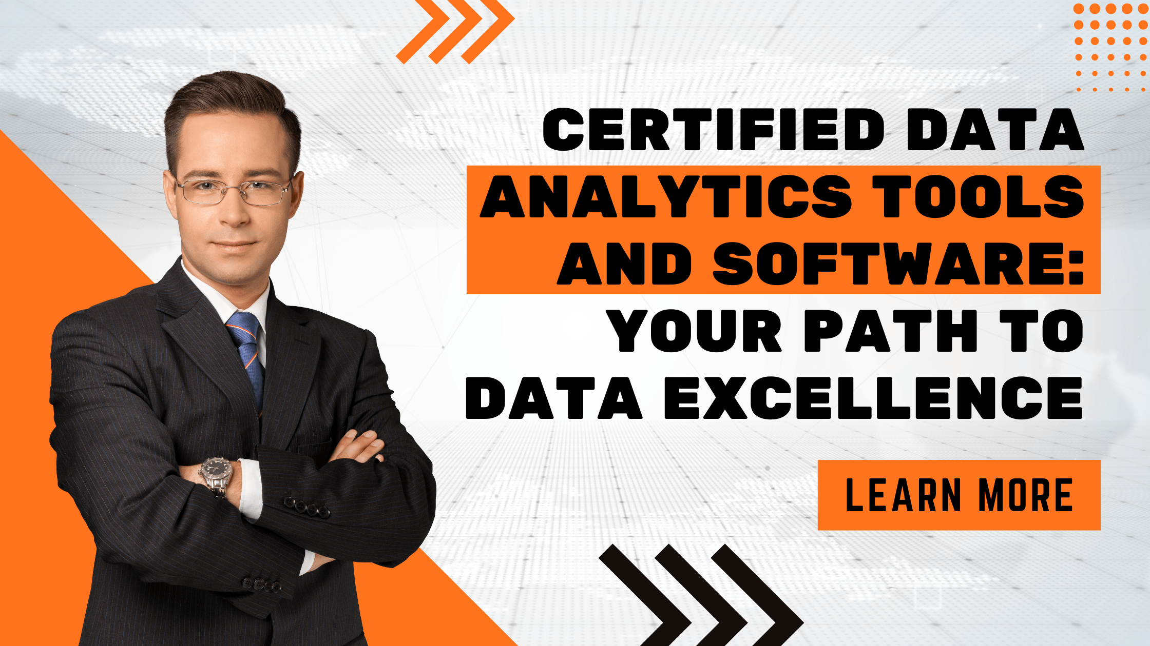 Certified Data Analytics Tools and Software: Your Path to Data Excellence